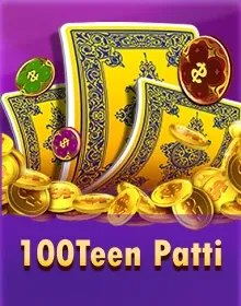 SLOTS - 100 Teen Patti
