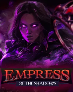 Popular Casino Games - Empress of the Shadows