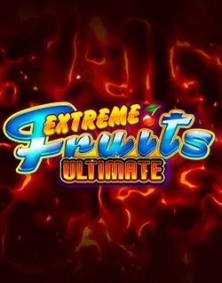 Online Slot Games - Extreme Fruits Ultimate Deluxe