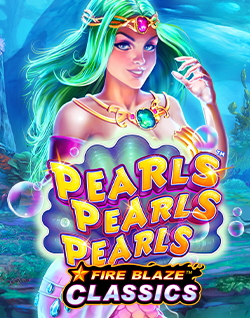 Fire Blaze: Pearls Pearls Pearls