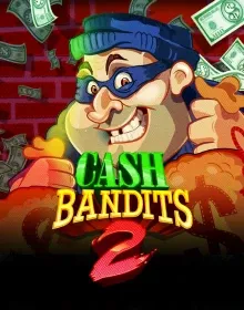 Online Slot Games - Cash Bandits 2